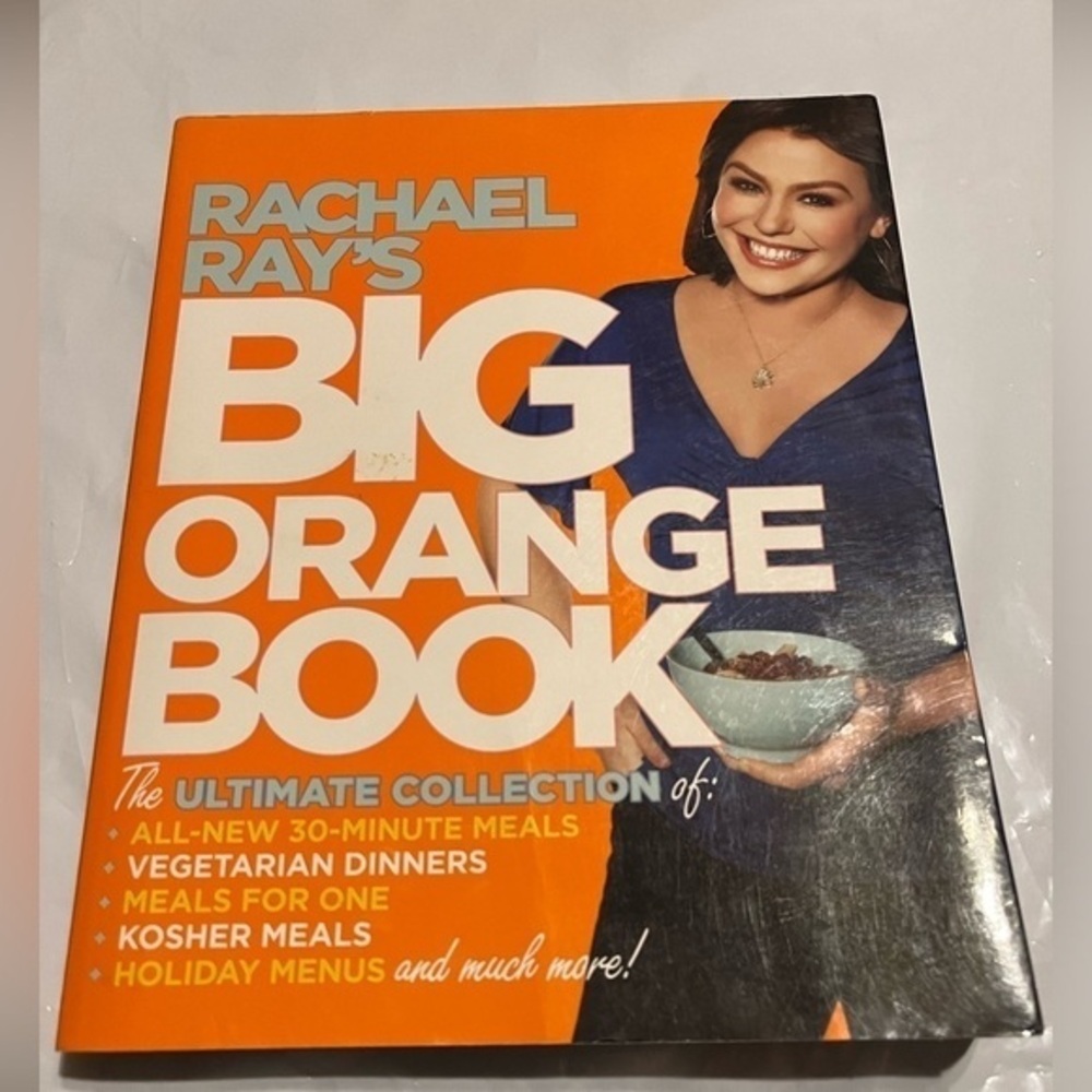 Rachel Ray’s Big Orange‎ Book - Recipe Cookbook Cooking Kitchen Family Meals